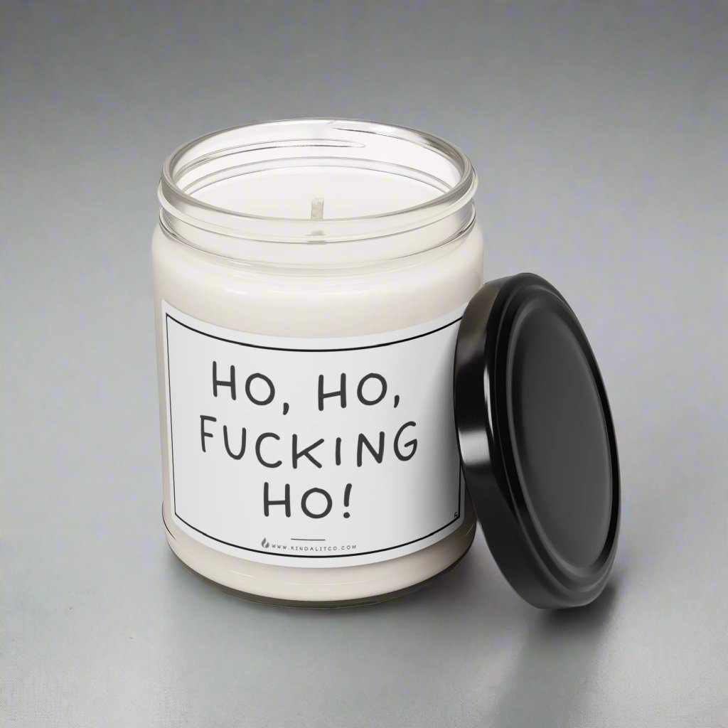 Ho, Ho, Fucking Ho! - Scented Soy Candle, 9oz