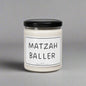 Matzah Baller - Scented Soy Candle, 9oz