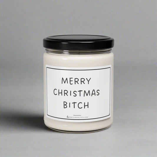 Merry Christmas Bitch - Scented Soy Candle, 9oz